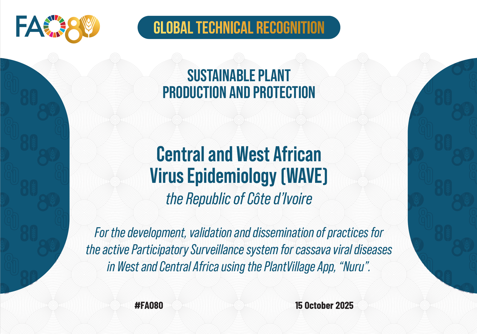 FAO GLOBAL TECHNICAL RECOGNITION in the area of Sustainable plant production and protection.